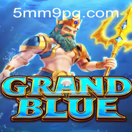 Explorando o Fascinante Mundo de GRANDBLUE